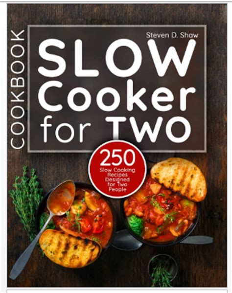 Slow Cooker Cookbook For Two 250 Slow Cooking Recipes Etsy