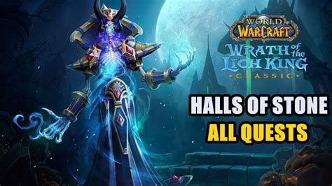 All Halls Of Stone Quests Wow Wotlk Youtube