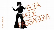 Elza Soares - Elza Pede Passagem - 1972 (Álbum Completo) - YouTube