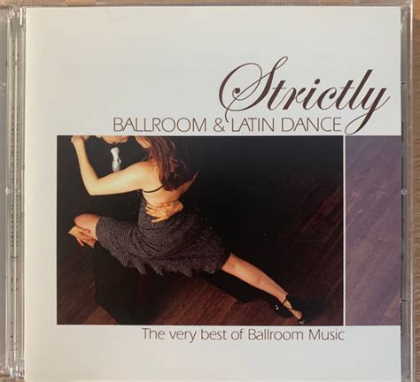 Unknown Artist Strictly Ballroom And Latin Dance The Very Best Of