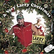 A Very Larry Christmas : Larry the Cable Guy