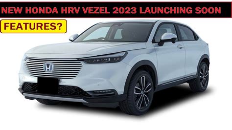 New Honda Vezel 2023 Launching Soon New Honda Hrv Vezzel 2023 Youtube