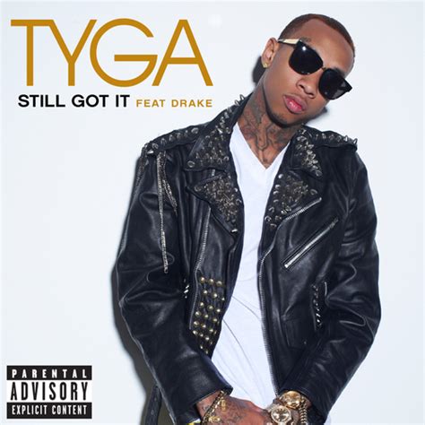 Tyga Still Got It Single 2011