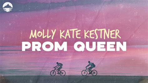 molly kate kestner prom queen lyric video youtube