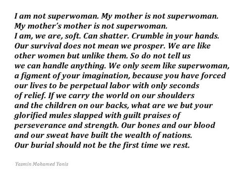I Am Not Superwoman Quotes Superwoman Words