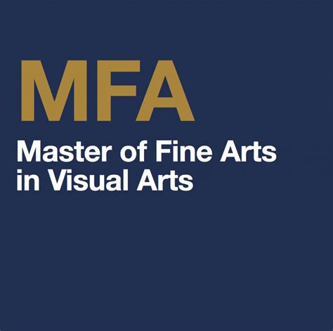 Mfa Master Of Fine Arts In Visual Arts Department Of Art Art History