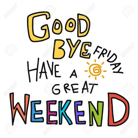 Clipart Have A Great Weekend 20 Free Cliparts Download Images On