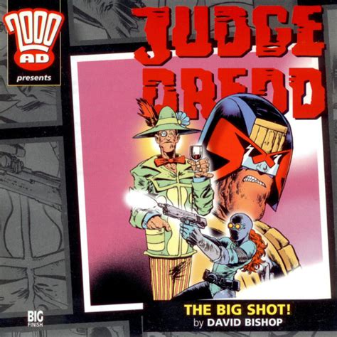 5 Judge Dredd The Big Shot 2000ad Big Finish