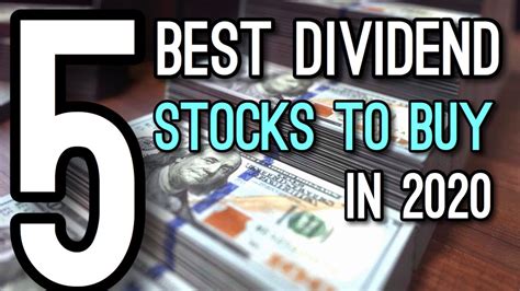 5 Best Dividend Stocks To Buy Now 2020 Youtube