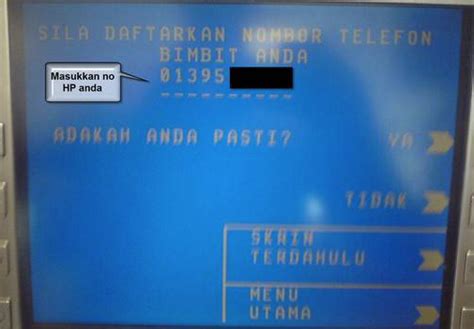Hope this usefull for all of u. How To Change Phone Number On Maybank Atm Machine