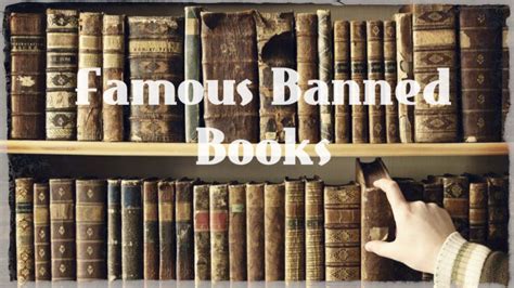 The Most Famous Banned Books Of All Time Writers House