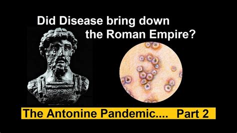 Did Plague Bring Down The Roman Empire Youtube