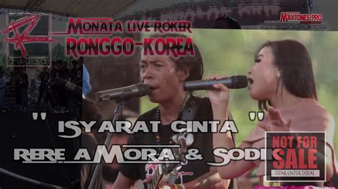 Rere Amora Feat Sodik Isyarat Cinta Om Monata Roker 2016 Youtube