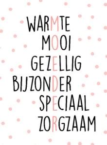 Bekijk ons complete assortiment op de website of bestel direct! Tekst kaartje Moederdag. Zondag 10 mei Moederdag teksten.