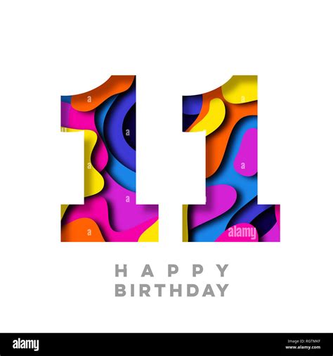 Number 11 Happy Birthday Colorful Paper Cut Out Design Stock Photo Alamy