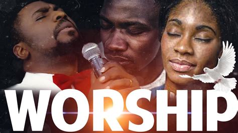 Deep Worship Songs For Breakthrough Latest Nigerian Gospel Music 2021 Youtube