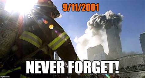 911 Never Forget Imgflip