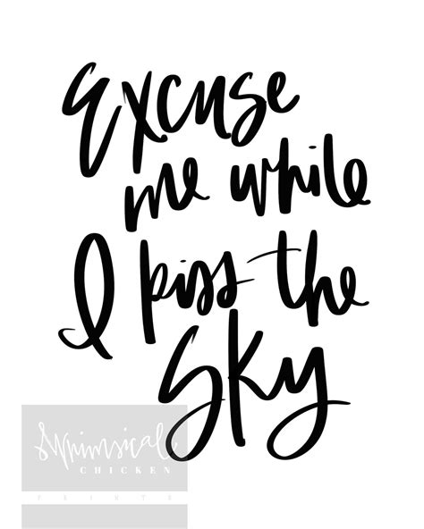 Excuse Me While I Kiss The Sky Hand Lettered Printable Jimi Etsy