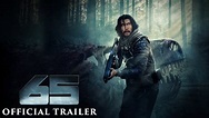 Watch The Official Trailer To Upcoming Movie '65' • NaijaPrey