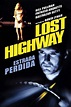 Lost Highway (1997) - Posters — The Movie Database (TMDB)