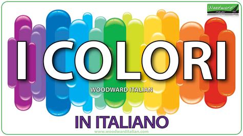 I Colori In Italiano Colors In Italian Learn Italian Colors