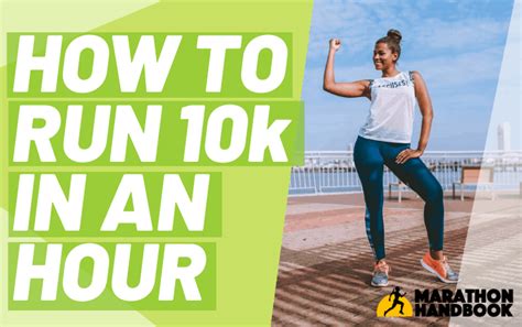 How To Run 10k In An Hour Or Faster