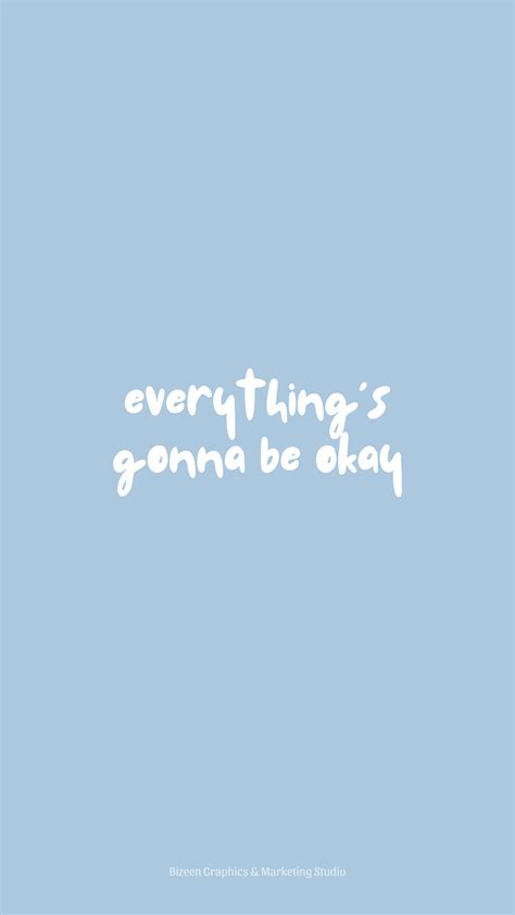 Pastel Blue Aesthetic Wallpaper Quotes Everythings Going To Be Okay