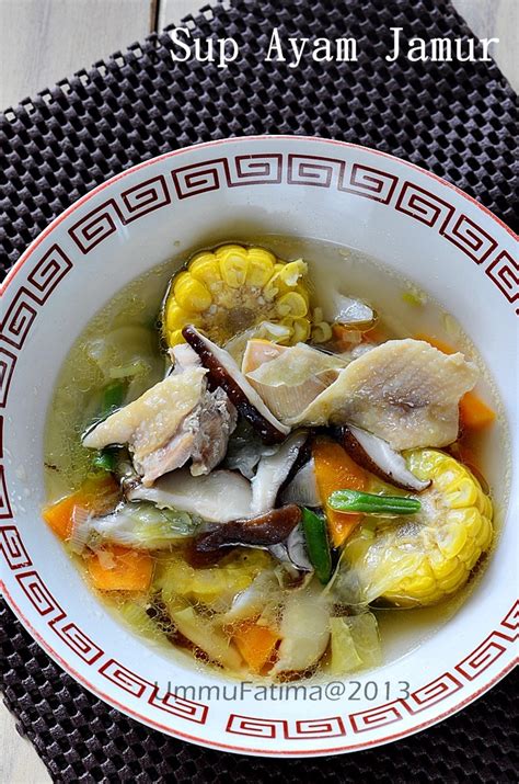 Jika belum, anda bisa membuatnya di rumah. Simply Cooking and Baking...: Sup Ayam Jamur