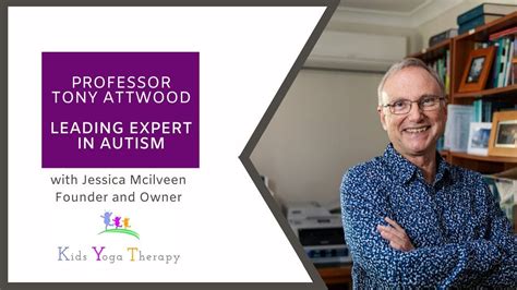 Part 1 Tony Attwood Speaks All Things Autism With Jessica Mcilveen