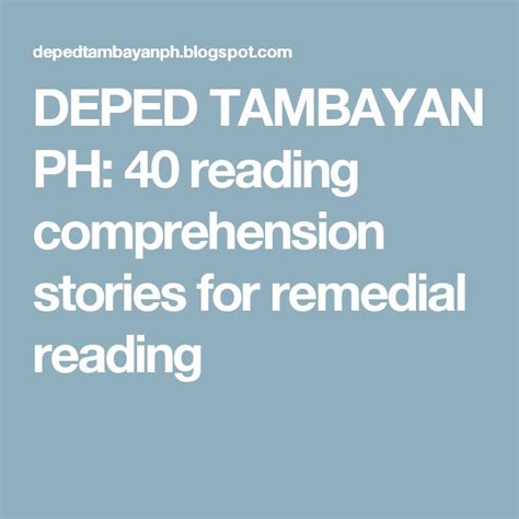 Deped Tambayan Ph 40 Reading Comprehension Stories For Remedial