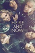 Here and Now - Rotten Tomatoes