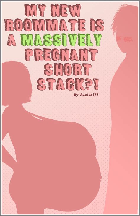 My New Roommate Is A Massively Pregnant Shortstack A Free Pregnancy Comic