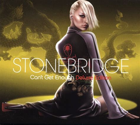 MUSICOLLECTION STONEBRIDGE Can T Get Enough Deluxe Edition 2005