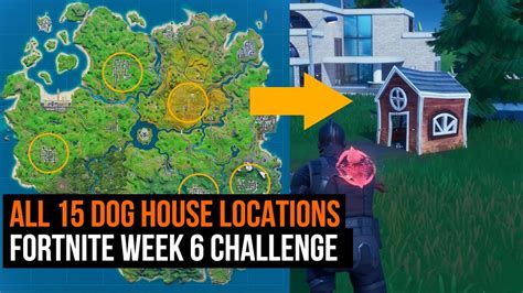 All 15 Dog House Locations Fortnite Week 6 Challenge Guide Youtube