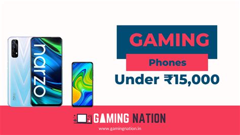 Top 10 Best Gaming Phones Under 15000 Rs April 2021