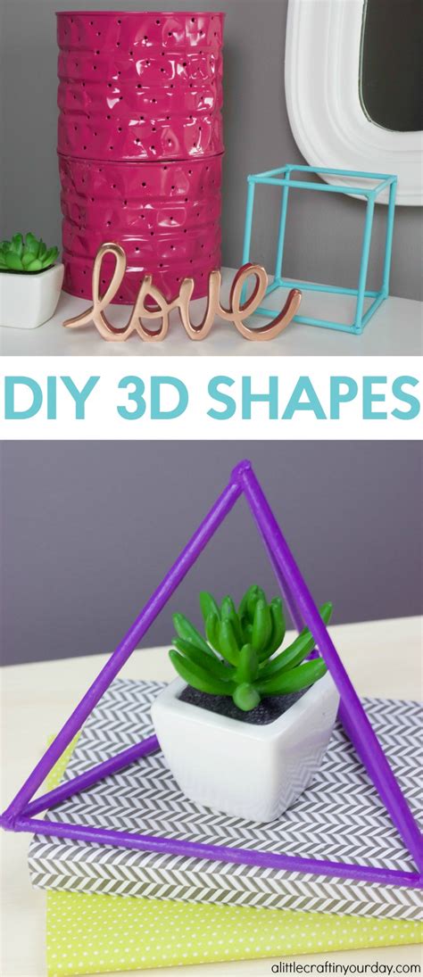 Diy 3d Geometric Shapes A Little Craft In Your Day