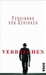 Verbrechen (eBook, ePUB) von Ferdinand von Schirach - buecher.de