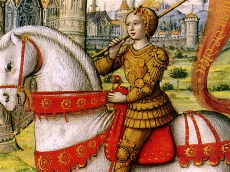 Remembering Joan Of Arc The Original Nasty Woman The Maid Of Orleans