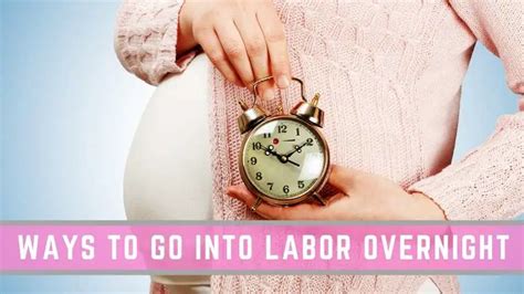 10 Of The Quickest Ways To Go Into Labor Tonight