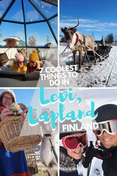 14 Coolest Things To Do In Levi Lapland Finland Lapland Finland