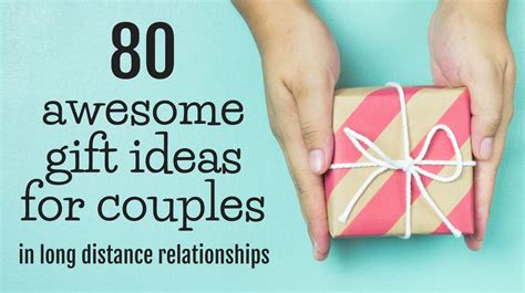 Pick something special that will really show you care. 80 Awesome Gift Ideas For Couples In Long Distance ...