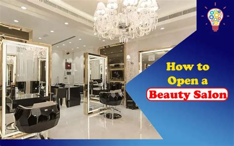 How To Open A Beauty Salon Updated Ideas