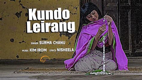 Kundo Leirang Official Audio Song Release 2019 Youtube