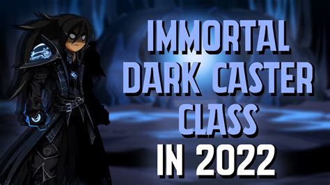 Aqw Immortal Dark Caster Class In 2022 Youtube