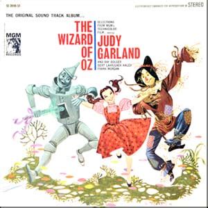Soundtrack, best movie soundtracks, original motion picture soundtrack. Wizard Of Oz, The- Soundtrack details ...