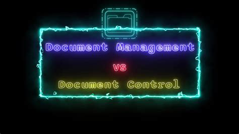 Document Management Vs Document Control Neon Yellow Blue Fluorescent Text Animation Blue Frame