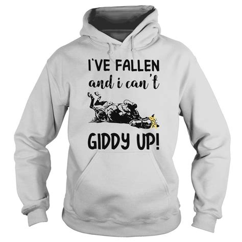 Horse Ive Fallen And I Cant Giddy Up Shirt