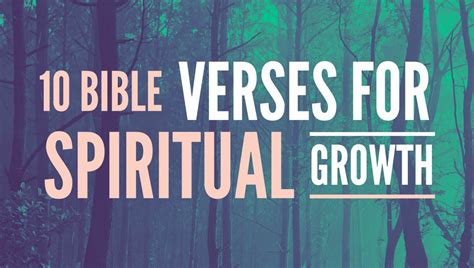 10 Bible Verses For Growth Kick Start Your Spiritual Growth Today