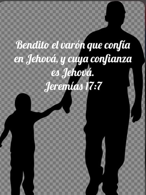 Jeremías 177 Bendito El Varón Que Confía En Jehová Y Cuya Confianza