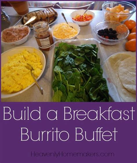 Build A Breakfast Burrito Buffet Burrito Bar Brunch Bar Breakfast